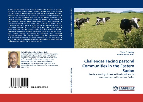 Challenges Facing pastoral Communities in the Eastern Sudan: the deteriorating of pastoral livelihood and its consequences in the eastern Sudan