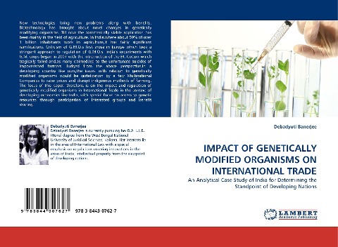 IMPACT OF GENETICALLY MODIFIED ORGANISMS ON INTERNATIONAL TRADE: An Analytical Case Study of India for Determining the Standpoint of Developing Nations