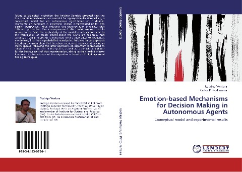 Emotion-based Mechanisms for Decision Making in Autonomous Agents: Conceptual model and experimental results