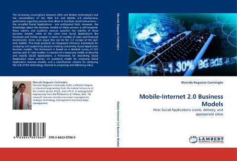 Mobile-Internet 2.0 Business Models: How Social Applications create, delivery, and appropriate value