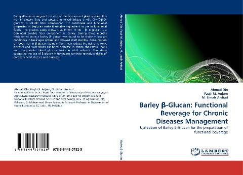 Barley ¿-Glucan: Functional Beverage for Chronic Diseases Management: Utilization of Barley ¿-Glucan for the preparation of functional beverage