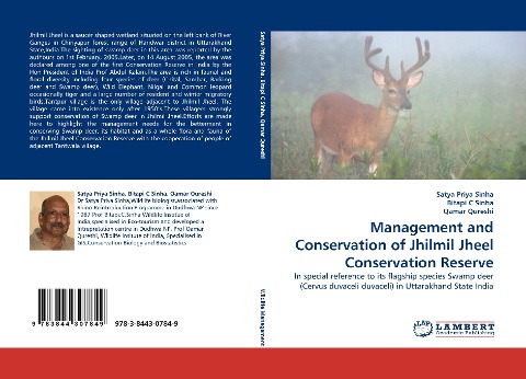 Management and Conservation of Jhilmil Jheel Conservation Reserve: In special reference to its flagship species Swamp deer (Cervus duvaceli duvaceli) in Uttarakhand State India