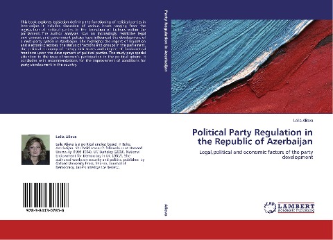 Political Party Regulation in the Republic of Azerbaijan: Legal,political and economic factors of the party development