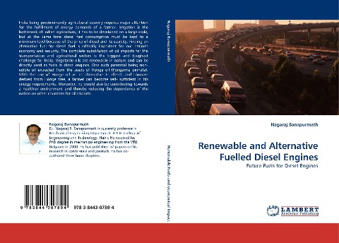 Renewable and Alternative Fuelled Diesel Engines: Future Fuels for Diesel Engines