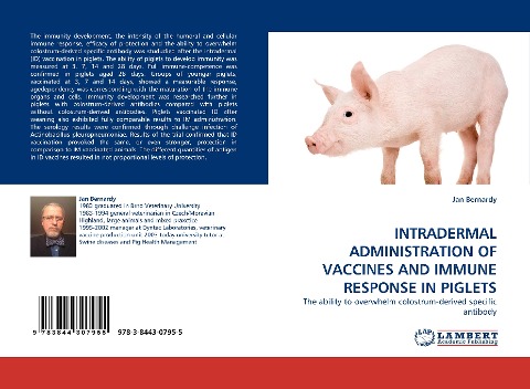 INTRADERMAL ADMINISTRATION OF VACCINES AND IMMUNE RESPONSE IN PIGLETS: The ability to overwhelm colostrum-derived specific antibody