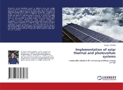 Implementation of solar thermal and photovoltaic systems: Sustainable solutions for increasing buildings energy savings