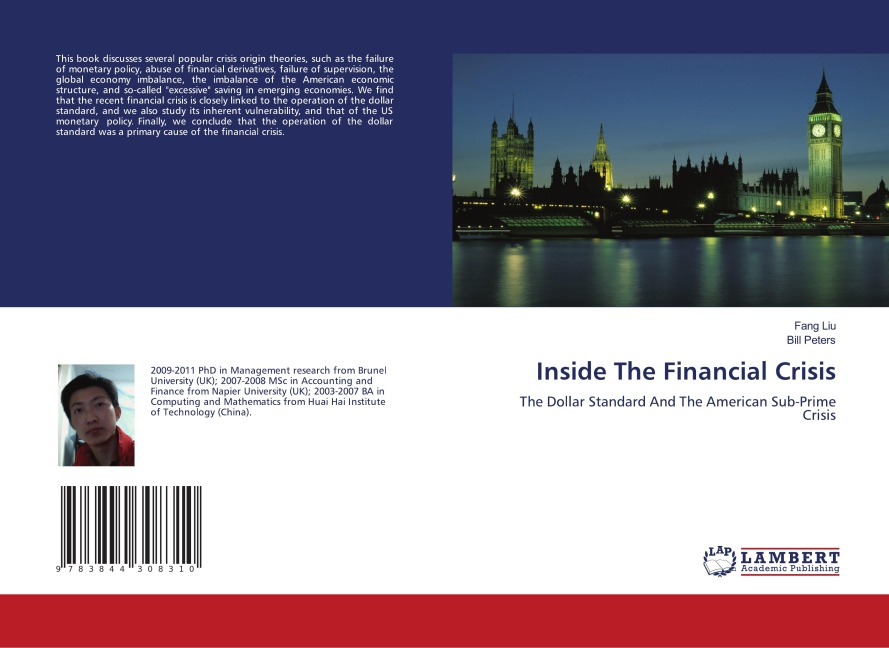 Inside The Financial Crisis: The Dollar Standard And The American Sub-Prime Crisis