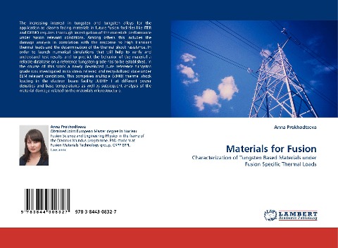 Materials for Fusion: Characterization of Tungsten Based Materials under Fusion Specific Thermal Loads