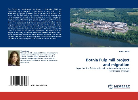 Botnia Pulp mill project and migration: Impact of the Botnia pulp mill on internal migration to Fray Bentos, Uruguay