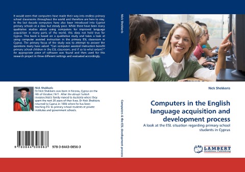 Computers in the English language acquisition and development process: A look at the ESL situation regarding primary school students in Cyprus