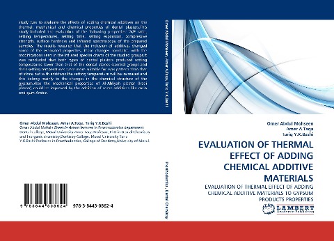 EVALUATION OF THERMAL EFFECT OF ADDING CHEMICAL ADDITIVE MATERIALS: EVALUATION OF THERMAL EFFECT OF ADDING CHEMICAL ADDITIVE MATERIALS TO GYPSUM PRODUCTS PROPERTIES