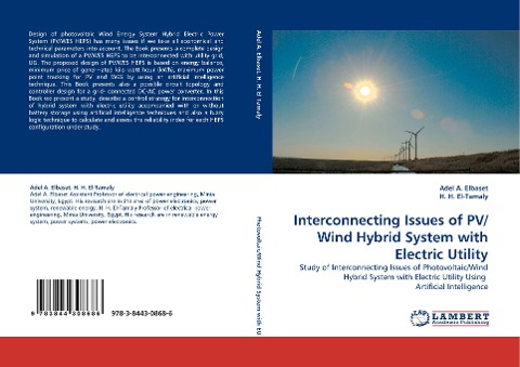 Interconnecting Issues of PV/Wind Hybrid System with Electric Utility: Study of Interconnecting Issues of Photovoltaic/Wind Hybrid System with Electric Utility Using  Artificial Intelligence