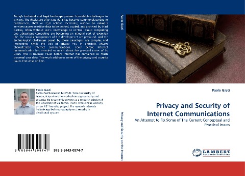 Privacy and Security of Internet Communications: An Attempt to Fix Some of The Current Conceptual and Practical Issues