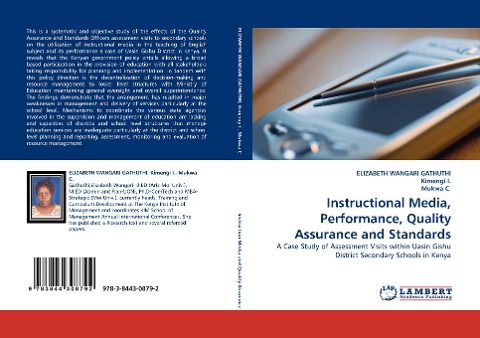 Instructional Media, Performance, Quality Assurance and Standards: A Case Study of Assessment Visits within Uasin Gishu District Secondary Schools in Kenya