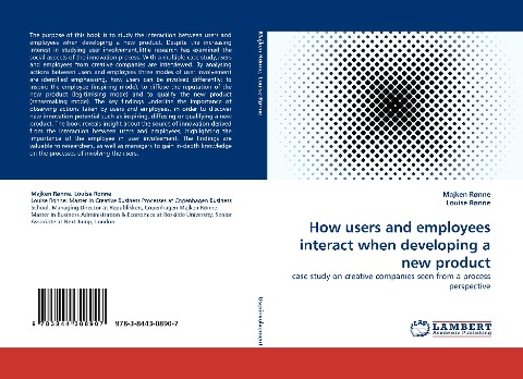 How users and employees interact when developing a new product: case study on creative companies seen from a process perspective