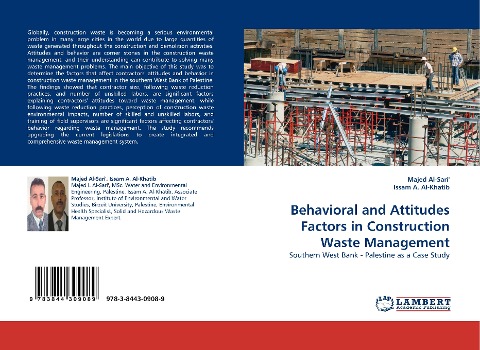 Behavioral and Attitudes Factors in Construction Waste Management: Southern West Bank - Palestine as a Case Study