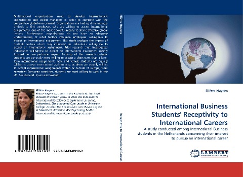 International Business Students Receptivity to International Careers: A study conducted among International Business students in the Netherlands concerning their interest to pursue an international career