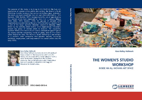 THE WOMENS STUDIO WORKSHOP: INSIDE AN ALL-WOMAN ART SPACE