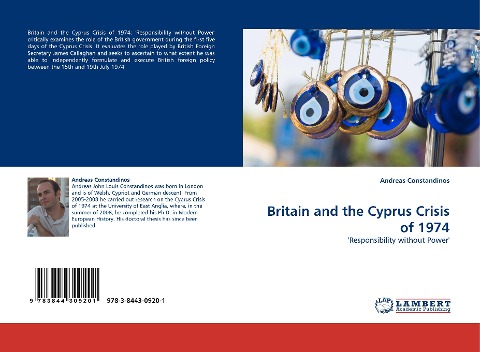 Britain and the Cyprus Crisis of 1974: Responsibility without Power