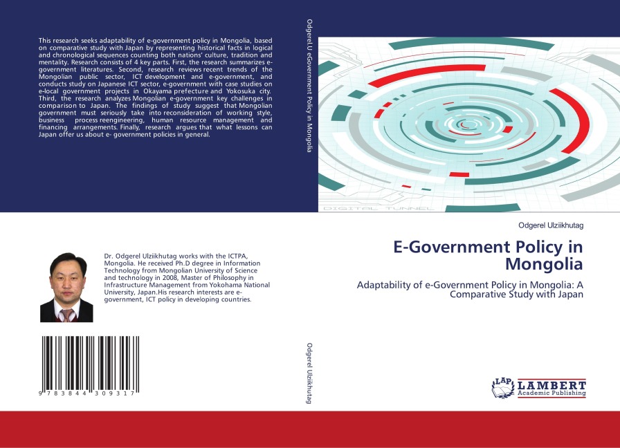 E-Government Policy in Mongolia: Adaptability of e-Government Policy in Mongolia: A Comparative Study with Japan