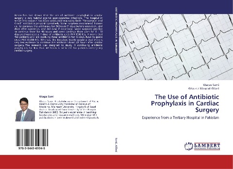 The Use of Antibiotic Prophylaxis in Cardiac Surgery: Experience from a Tertiary Hospital in Pakistan