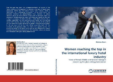 Women reaching the top in the international luxury hotel industry: Views of female Middle and General managers concerning the glass ceiling phenomenon
