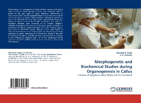 Morphogenetic and Biochemical Studies during Organogenesis in Callus: Cultures of Tylophora indica Wight and Arn (Antamul)