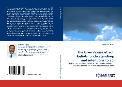 The Greenhouse effect, beliefs, understandings and intentions to act: High school students beliefs about, understandings of and intentions to act to reduce greenhouse effect