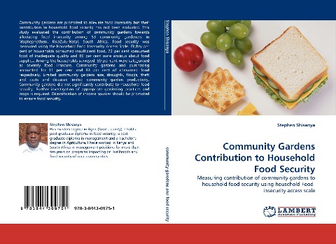 Community Gardens Contribution to Household Food Security: Measuring contribution of community gardens to household food security using household Food  insecurity access scale