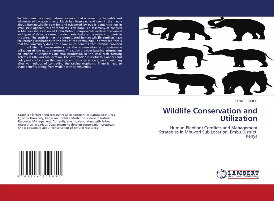 Wildlife Conservation and Utilization: Human-Elephant Conflicts and Management Strategies in Mbuvori Sub Location, Embu District, Kenya