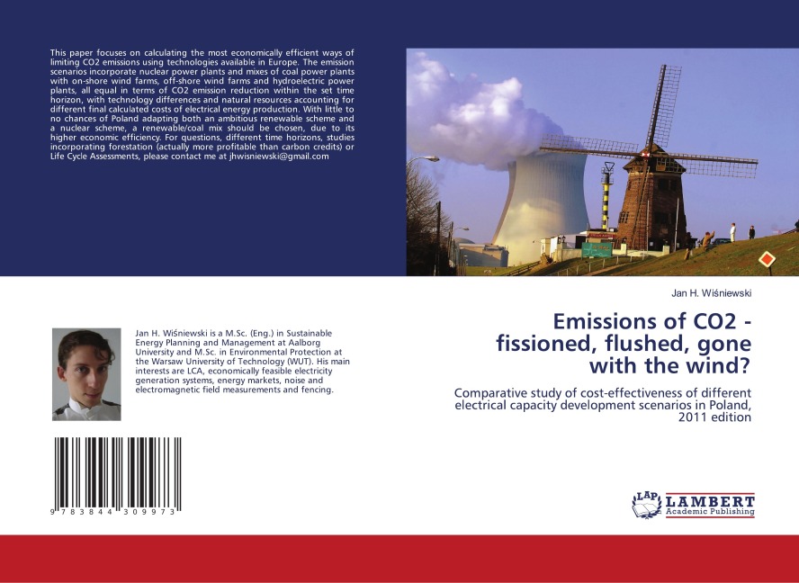 Emissions of CO2 - fissioned, flushed, gone with the wind?: Comparative study of cost-effectiveness of different electrical capacity development scenarios in Poland, 2011 edition