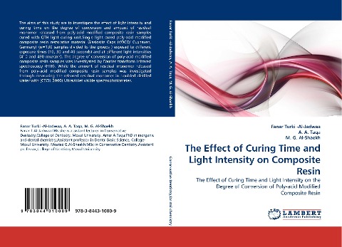 The Effect of Curing Time and Light Intensity on Composite Resin: The Effect of Curing Time and Light Intensity on the Degree of Conversion of Poly-acid Modified Composite Resin