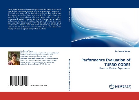 Performance Evaluation of TURBO CODES: Based on Medium Dependence: