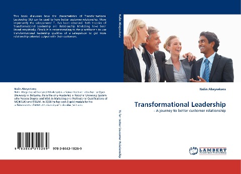 Transformational Leadership: - A journey to better customer relationship