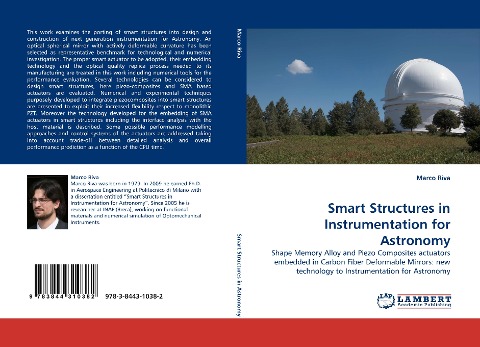 Smart Structures in Instrumentation for Astronomy: Shape Memory Alloy and Piezo Composites actuators embedded in Carbon Fiber Deformable Mirrors: new technology to Instrumentation for Astronomy