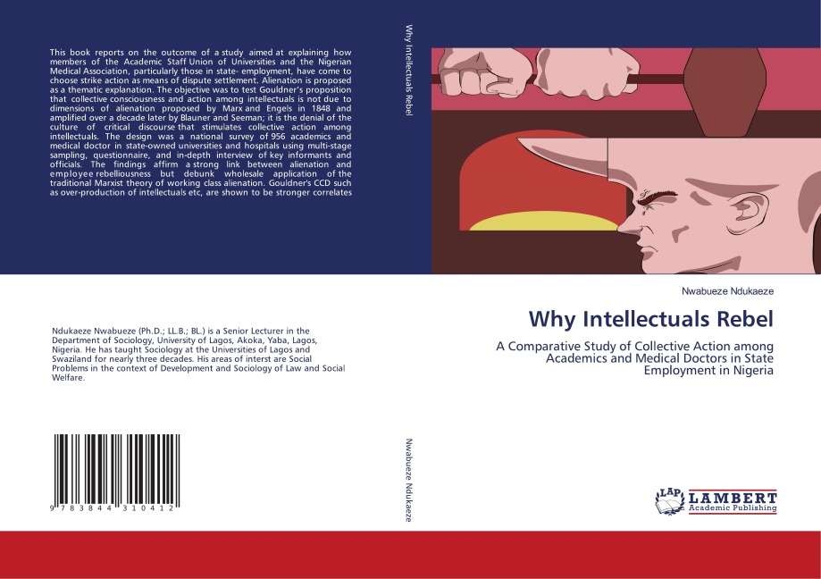 Why Intellectuals Rebel: A Comparative Study of Collective Action among Academics and Medical Doctors in State Employment in Nigeria