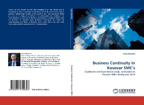 Business Continuity in Kosovar SMEs: Qualitative and Quantitative study, conducted on Kosovar SMEs during year 2010