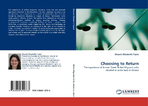 Choosing to Return: The experience of former Greek Skilled Migrants who decided to settle back in Greece