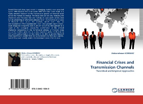 Financial Crises and Transmission Channels: Theoretical and Empirical Approaches