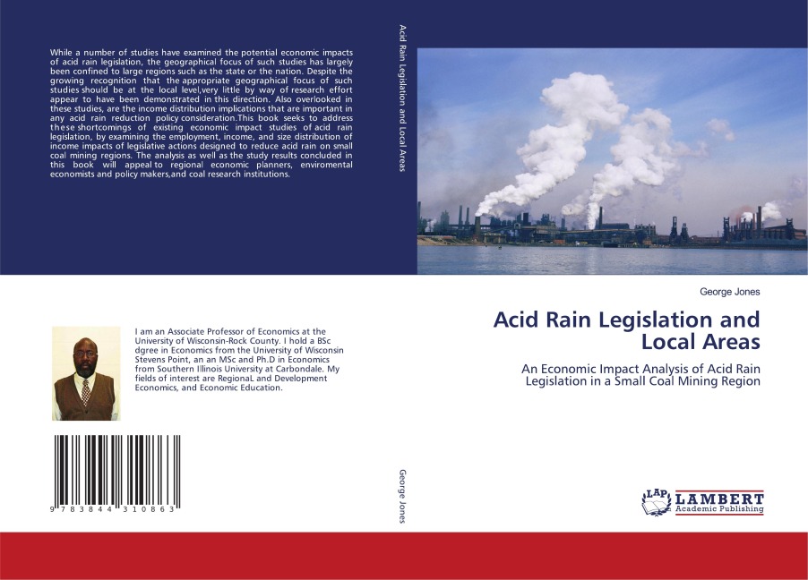 Acid Rain Legislation and Local Areas: An Economic Impact Analysis of Acid Rain Legislation in a Small Coal Mining Region