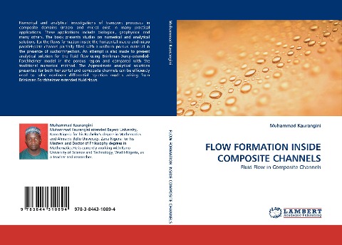 FLOW FORMATION INSIDE COMPOSITE CHANNELS: Fluid Flow in Composite Channels