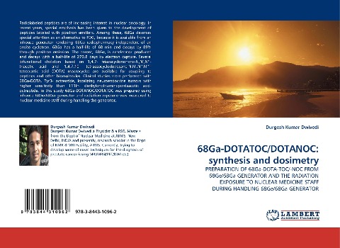 68Ga-DOTATOC/DOTANOC: synthesis and dosimetry: PREPARATION OF 68Ga-DOTA-TOC/-NOC FROM 68Ge/68Ga GENERATOR AND THE RADIATION EXPOSURE TO NUCLEAR MEDICINE STAFF DURING HANDLING 68Ge/68Ga GENERATOR