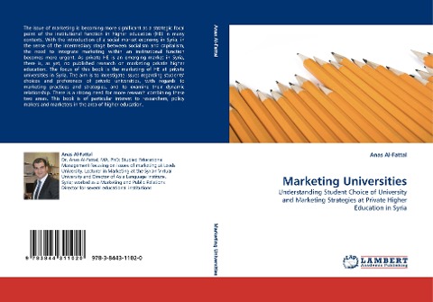 Marketing Universities: Understanding Student Choice of University and Marketing Strategies at Private Higher Education in Syria
