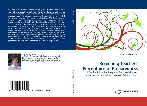 Beginning Teachers Perceptions of Preparedness: A Teacher Education Programs Transferability and Impact on the Secondary Language Arts Classroom