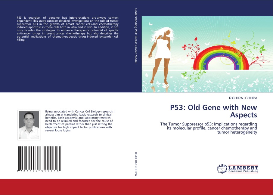 P53: Old Gene with New Aspects: The Tumor Suppressor p53: Implications regarding its molecular profile, cancer chemotherapy and tumor heterogeneity