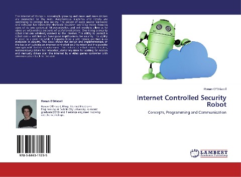 Internet Controlled Security Robot: Concepts, Programming and Communication