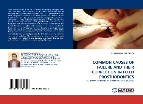COMMON CAUSES OF FAILURE AND THEIR CORRECTION IN FIXED PROSTHODONTICS: COMMON FAILURES IN FIXED PROSTHODONTIC