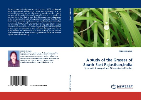 A study of the Grasses of South-East Rajasthan,India: Systematic,Ecological and Ethnobotanical Studies