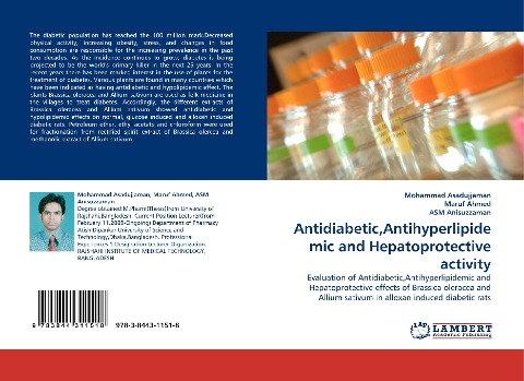 Antidiabetic,Antihyperlipidemic and Hepatoprotective activity: Evaluation of Antidiabetic,Antihyperlipidemic and Hepatoprotective effects of Brassica oleracea and Allium sativum in alloxan induced diabetic rats