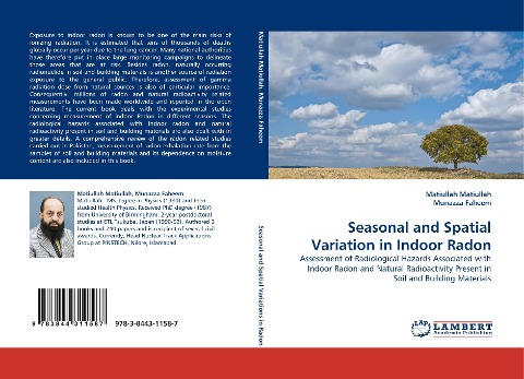 Seasonal and Spatial Variation in Indoor Radon: Assessment of Radiological Hazards Associated with Indoor Radon and Natural Radioactivity Present in Soil and Building Materials